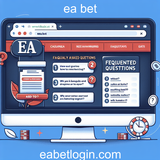 Perguntas Frequentes: Esclarecendo Dúvidas sobre Apostas na Ea Bet